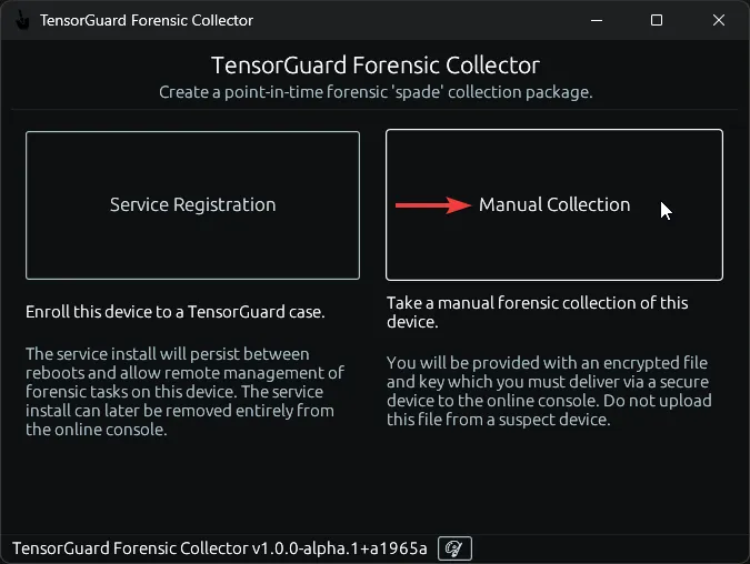 TensorGuard Collector Menu - Manual Collection